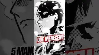MANGÁS QUE MERECEM UM ANIME URGENTE!! #shorts #anime