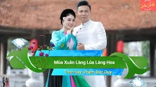 Mùa Xuân Làng Lúa Làng Hoa