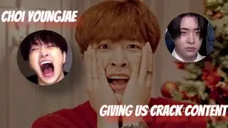 Choi Youngjae giving us crack content