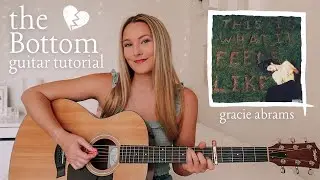 Gracie Abrams The Bottom Guitar Tutorial EASY CHORDS // Nena Shelby