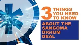 3 Things You Need to Know About the Sangoma Digium Deal | PBX & Open Source Communications