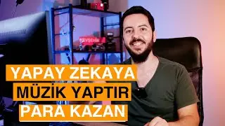 YAPAY ZEKA İLE MÜZİK YAPIN PARA KAZANIN (Tek Kişilik Orkestra)