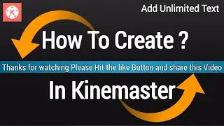 how to make Long Running | Scrolling Text In Kinemaster | Technical Gaurav Pro |