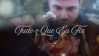 Tudo o Que Eu Fiz - Monteiro