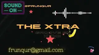 THE XTRA GROOVE XXXIII #033