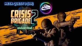 Crisis Brigade 2 Reload (VR) sur Meta Quest 3