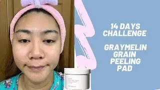 14 DAYS CHALLENGE GRAYMELIN - Grain Peeling Pad