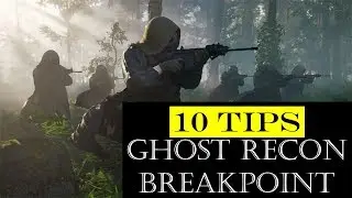 10 Tips for Ghost Recon Breakpoint