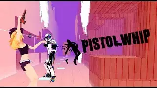Pistol Whip - Full Throttle (Normal)