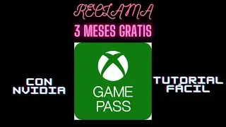 Cómo Reclamar 3 Meses Gratis de Game Pass con Nvidia - Tutorial Rápido