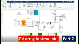 2 - How to design and simulate your Solar photovoltaic panel in Matlab Simulink - Part 2