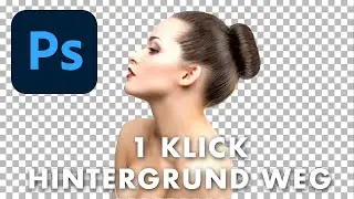Hintergrund mit einem Klick entfernen | Adobe Photoshop CC Tutorial | Deutsch