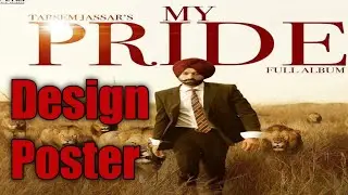 My pride album tarsem jassar | Poster Editing