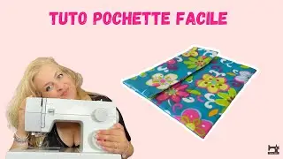 La Pochette Facile - Tuto Couture DIY