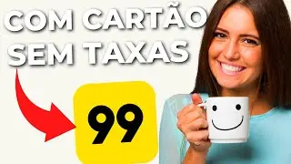 Como Adicionar Saldo no 99 Pay com Cartão de Crédito SEM JUROS e SEM TAXAS na Prática