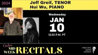 First UMC presents the January 2024 Mid-Week Recital