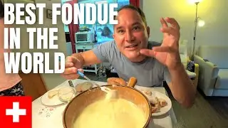 BEST FONDUE IN THE WORLD / GRINDELWALD, SWITZERLAND