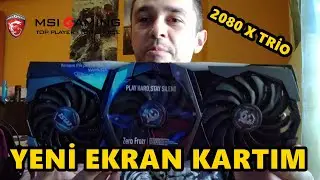 MSİ RTX 2080 GAMİNG X TRİO KUTU AÇILIŞI VE OYUN TESTİ