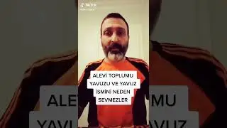 Why Do the Alevi Community Dislike Yavuzu and the Name Yavuz - Vartolu Kızılbaş (2021)