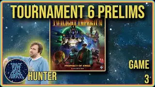 Twilight Imperium Tournament 6: Prelims Game 3