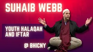 Youth Halaqah and Iftar at BHICNY with Suhaib Webb