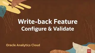 Enhance analytics with Write-Back: Updating data directly from Oracle Analytics reports