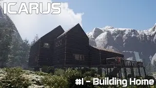 Getting Started In ICARUS Open World - Starting My Homestead - EP01