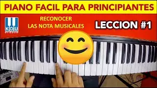 ✅ Piano fácil para Principiantes - Lección 1 - Reconocer las notas musicales - KDU