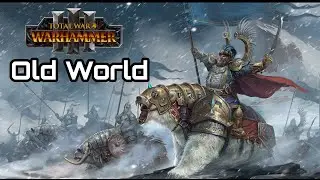 Old World Custom Campaign is a Gamechanger - Total War: Warhammer 3 Immortal Empires