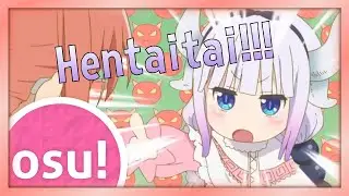 【osu!】[Hen tai] Kanna's HENTAITTAI Canyon