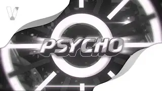 [ PZP ] 💲 2D GRAY PROFESSIONAL INTRO FOR PSYCHO | VETERFX