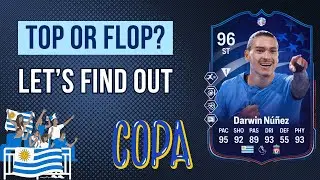 96 MYM COPA AMERICA DARWIN NUNEZ REVIEW - TOP OR FLOP? | EA FC 24