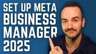 How to Set Up Facebook Ads Manager 2025 [Meta Business Manager]