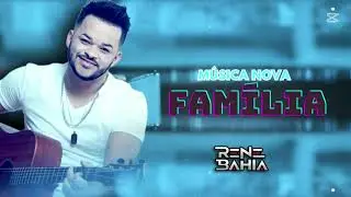 FAMÍLIA - RENE BAHIA
