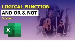 AND OR and NOT function in Excel | Logical Operator and Logical Function