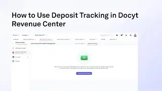 How to Use Deposit Tracking in Docyt Revenue Center