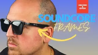 Soundcore Frames Review - What you need to know!