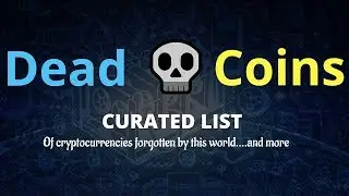 Dead Cryptocurrencies, BE WARNED!
