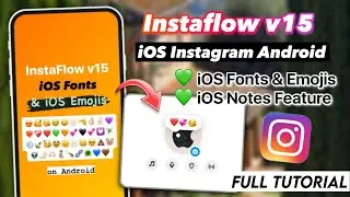 Instaflow v15 Tutorial iOS Instagram on Android