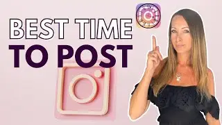 The Best Time to Post on Instagram in 2022