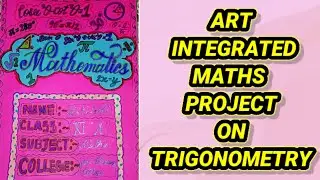 Art integrated maths project|trigonometry| Class 11|@mypassionofficial|Project videos|