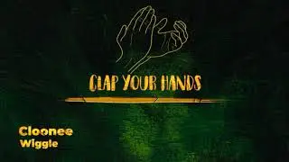 Cloonee - Wiggle