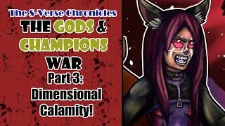 S-Verse Chronicles: The Gods and Champions War Part 3 (Story & Speedpaint) [EP-124]
