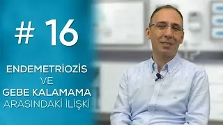 ENDOMETRİOZİS VE GEBE KALAMAMA ARASINDAKİ İLİŞKİ # 16