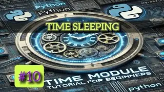Mastering Time Delays in Python