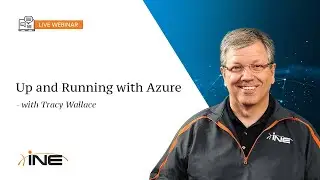 INE Live Webinar: Up And Running With Azure