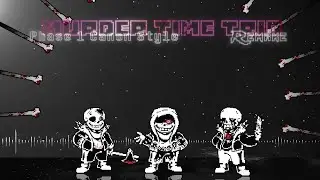 Murder Time Trio: Remake OST: ??? [Phase 1] - Rainstorm Of Dust (Canon Style)