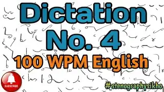 #4 | 100 WPM English Dictation | 100 Speed English Dictation | shorthand 100wpm | 