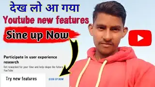 Try New features Sine up now | youtube new Feature 2021 |