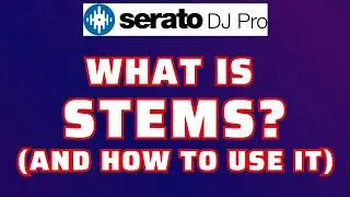 Is It Possible to Run Serato Stems? (And HOW To Use It!)